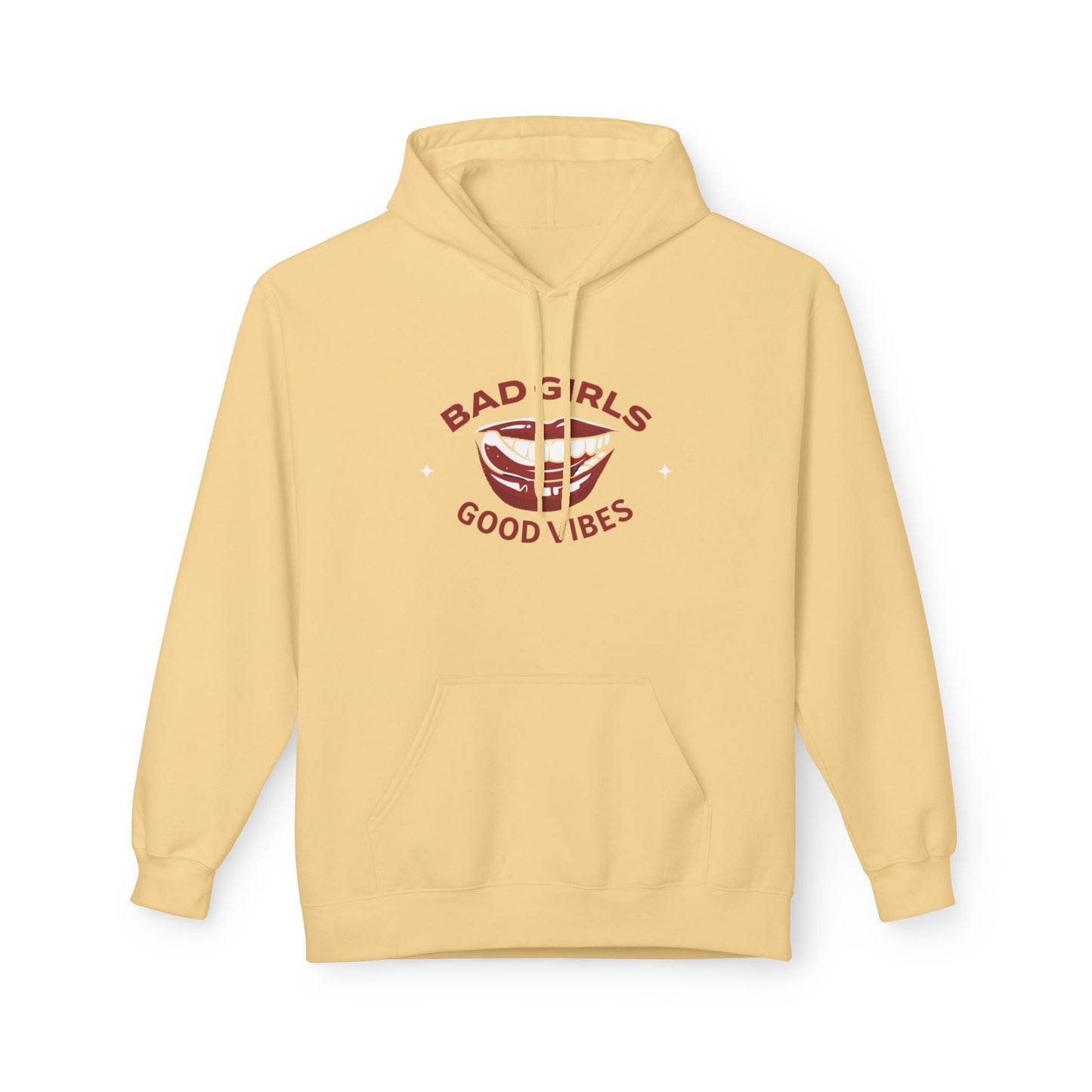 Bad Girls Good Vibes Hoodie - Unisex Midweight Fleece Sweatshirt