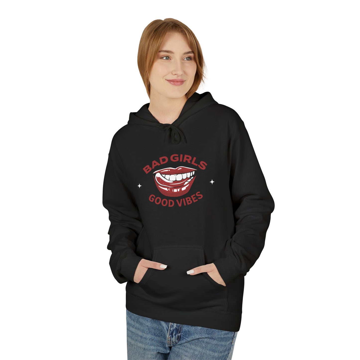 Bad Girls Good Vibes Hoodie - Unisex Midweight Fleece Sweatshirt