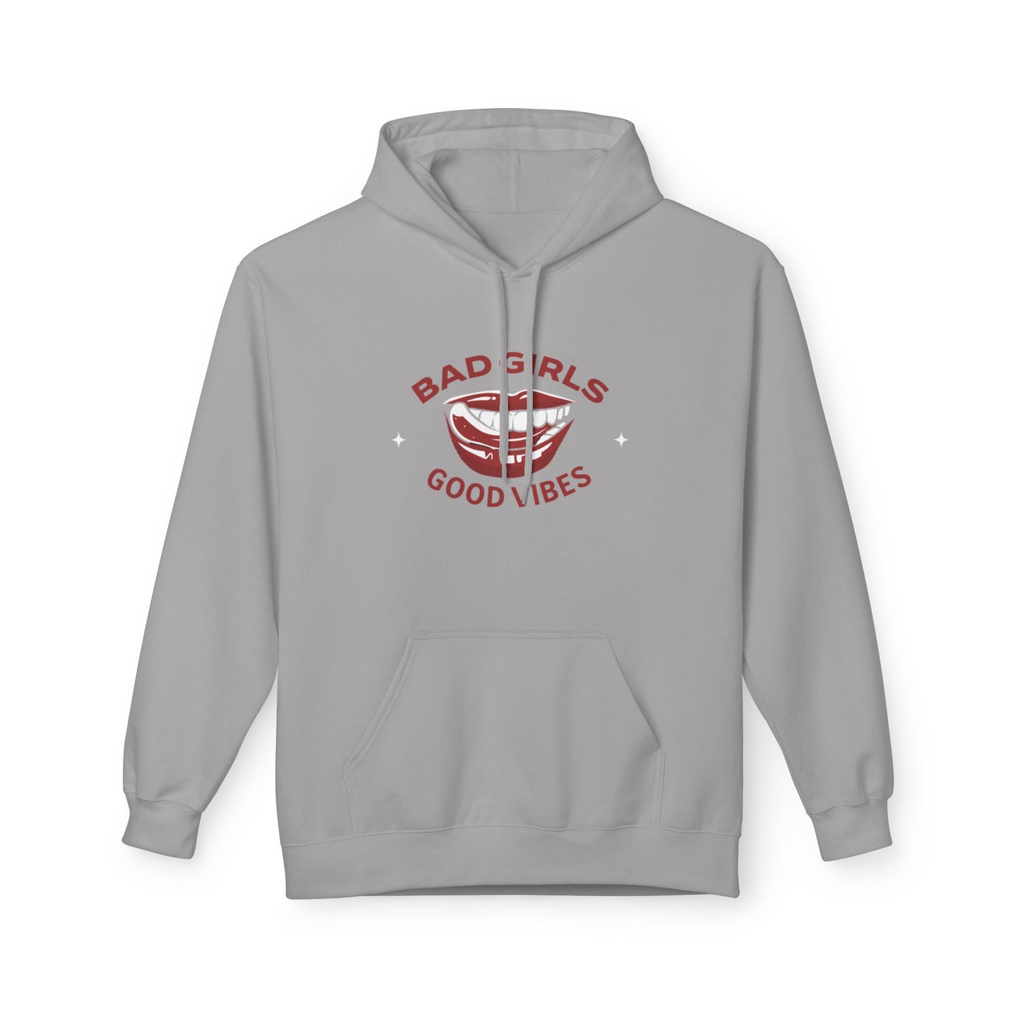 Bad Girls Good Vibes Hoodie - Unisex Midweight Fleece Sweatshirt