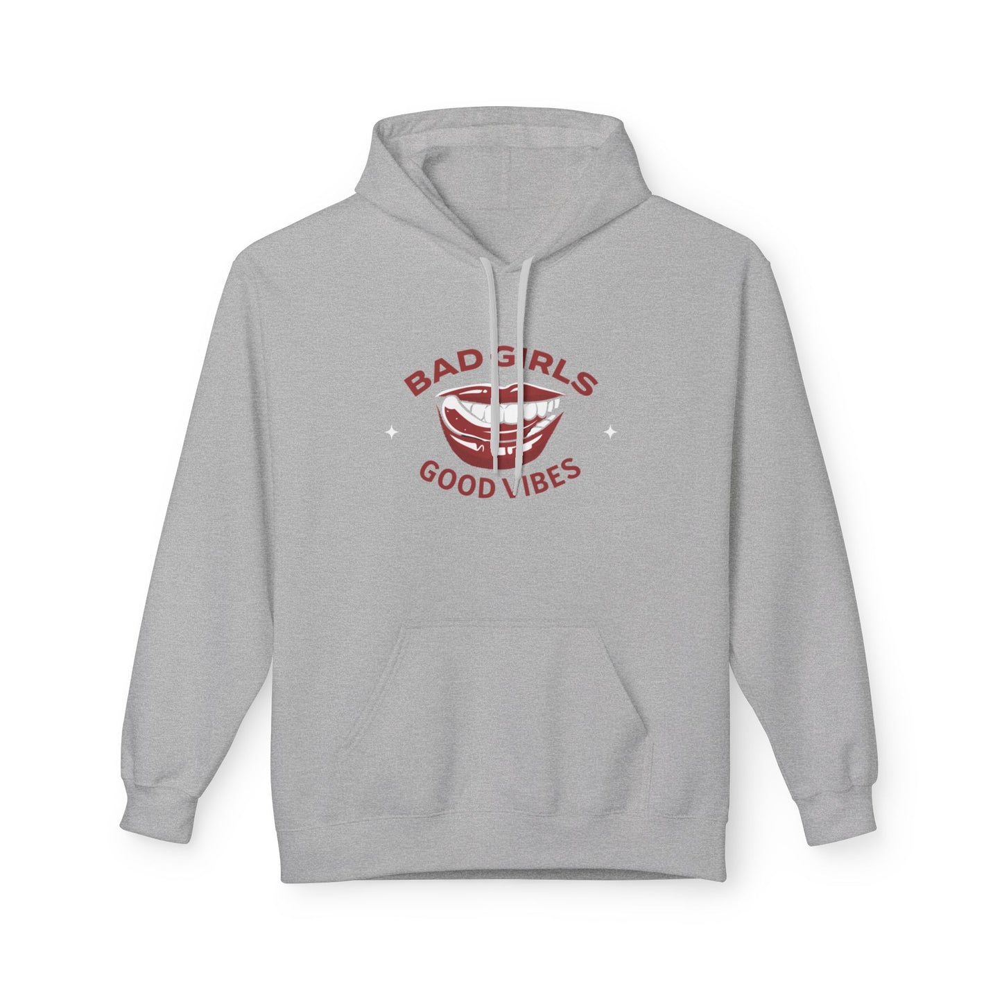 Bad Girls Good Vibes Hoodie - Unisex Midweight Fleece Sweatshirt