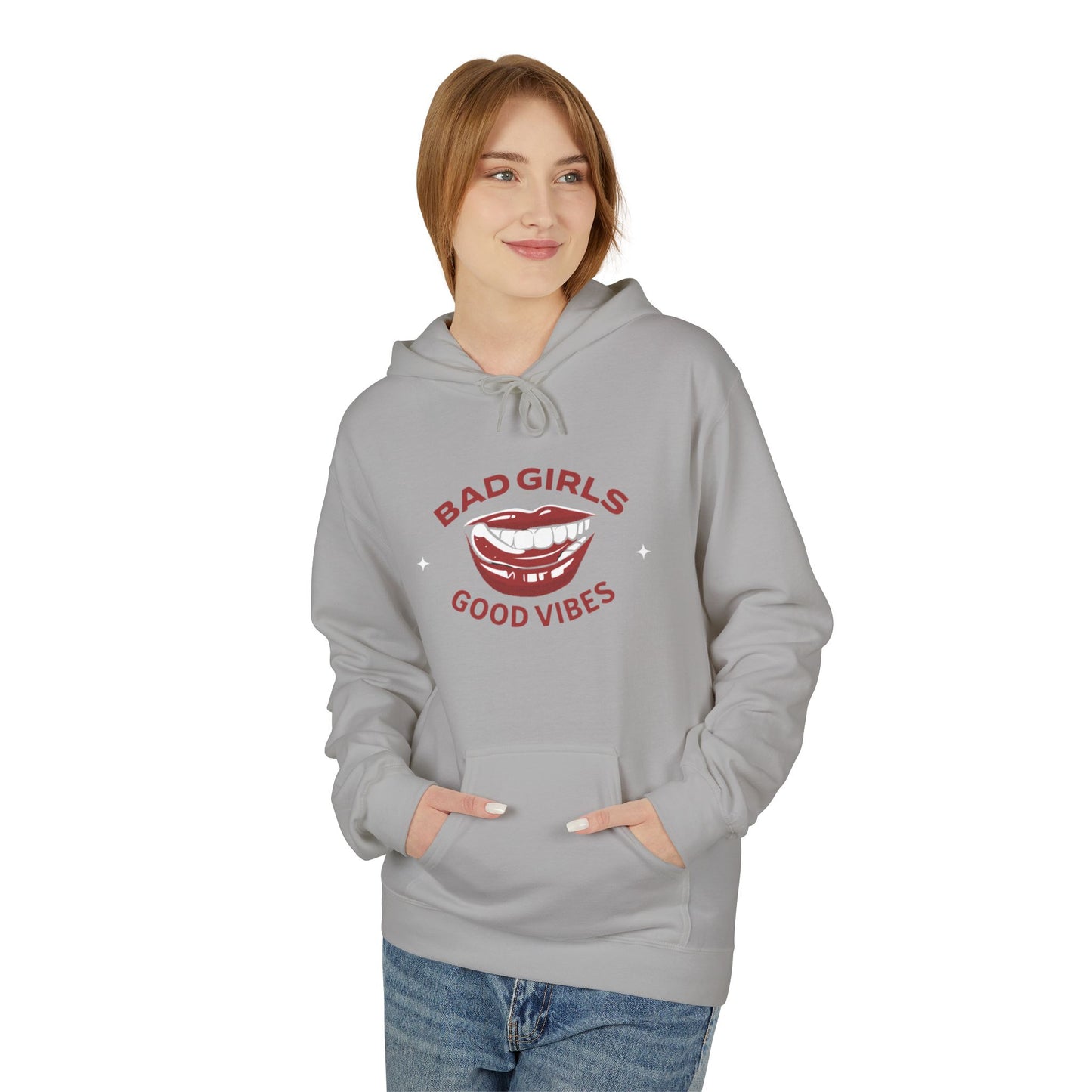 Bad Girls Good Vibes Hoodie - Unisex Midweight Fleece Sweatshirt