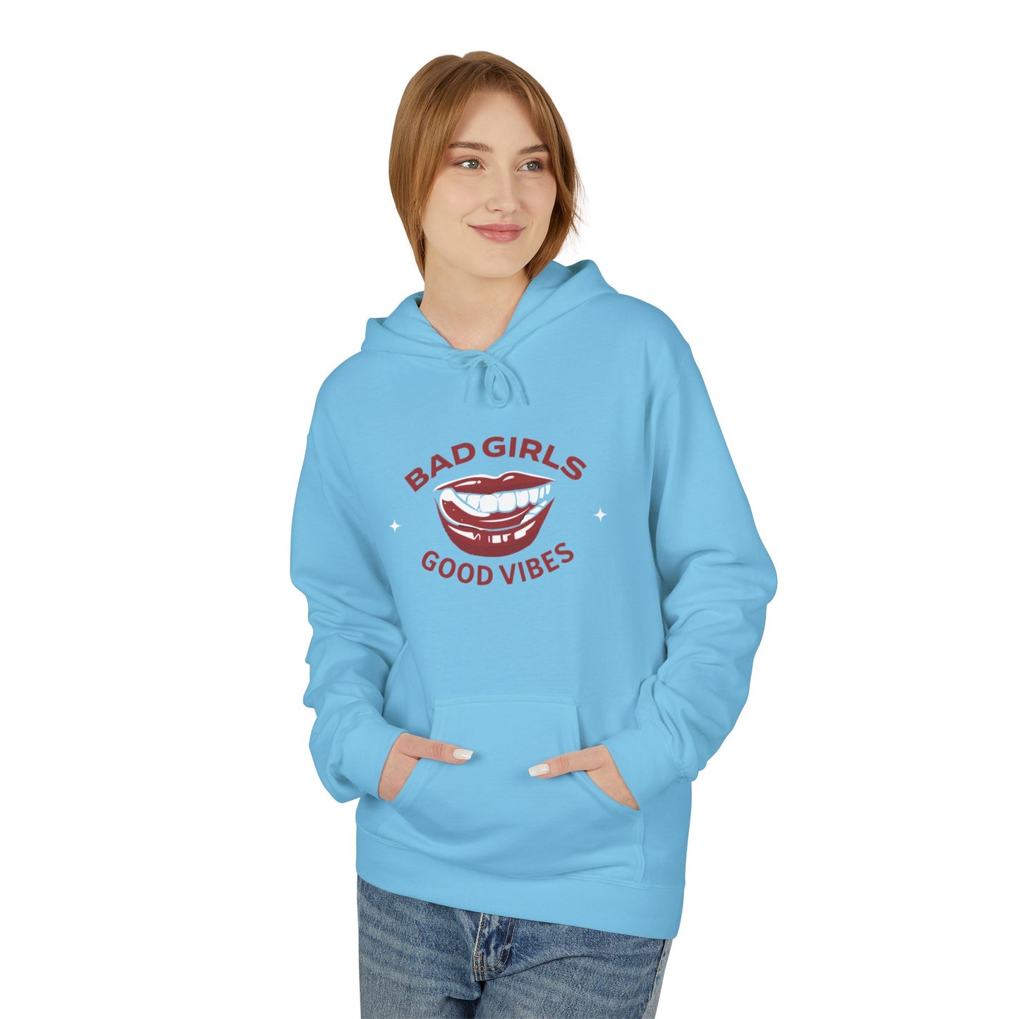Bad Girls Good Vibes Hoodie - Unisex Midweight Fleece Sweatshirt