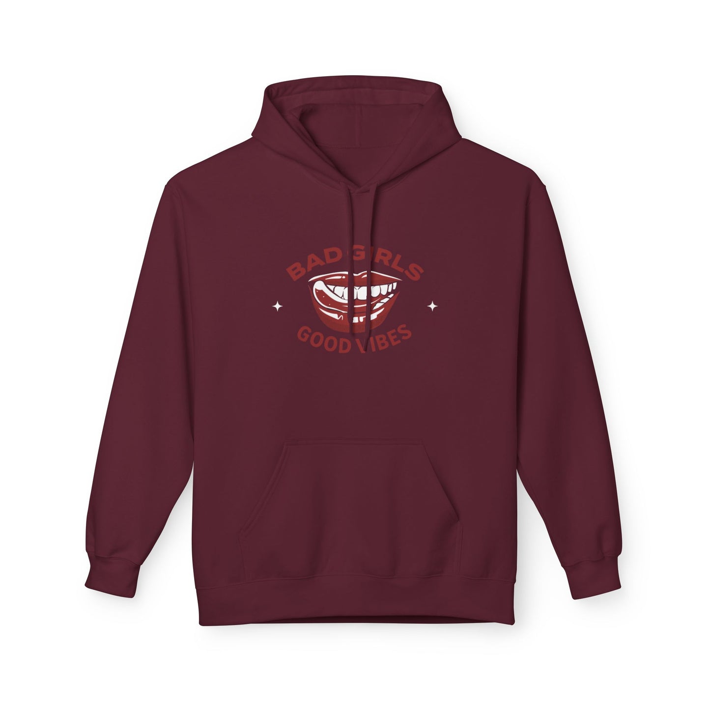 Bad Girls Good Vibes Hoodie - Unisex Midweight Fleece Sweatshirt