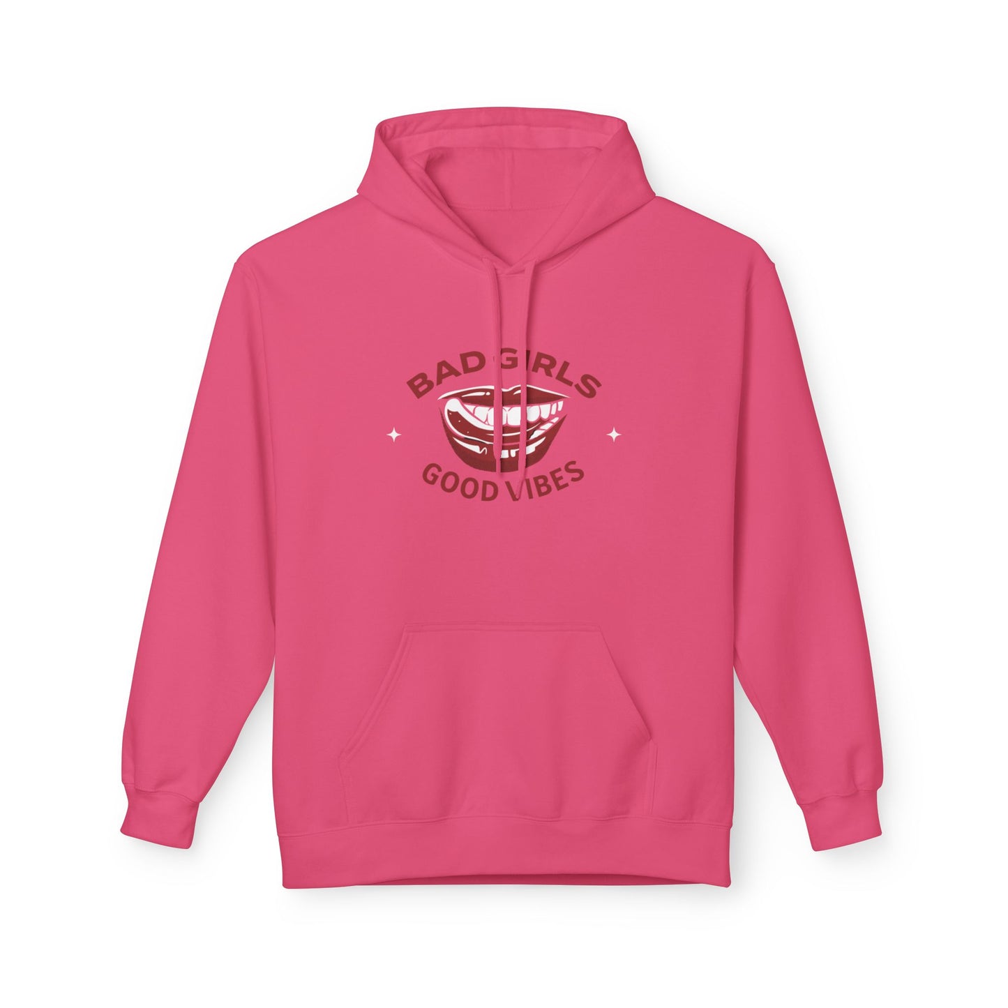 Bad Girls Good Vibes Hoodie - Unisex Midweight Fleece Sweatshirt