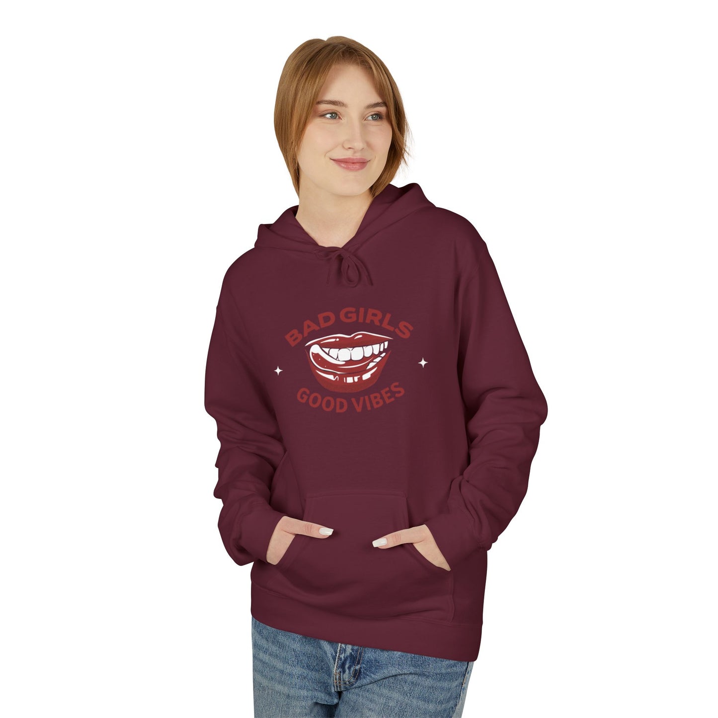Bad Girls Good Vibes Hoodie - Unisex Midweight Fleece Sweatshirt