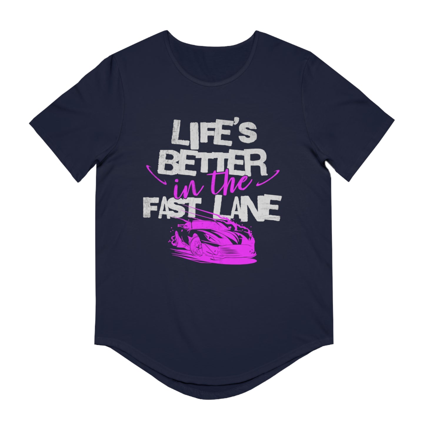 Men's Curved Hem Tee - 'Life's Better in the Fast Lane' - Perfect for Racing Fans